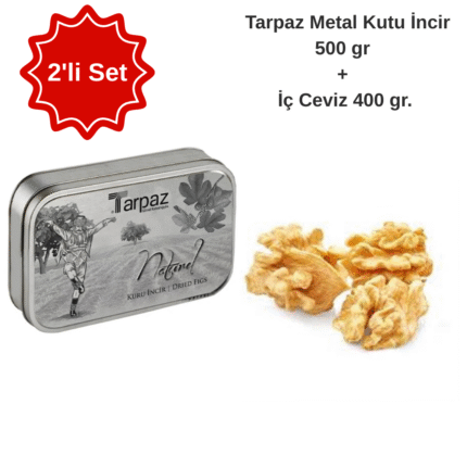 2 'li Set  Tarpaz Metal Kutu İncir 500 gr + İç Ceviz 400 gr.